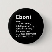 Eboni Definition Personalized Name Funny Christmas 缶バッジ (正面)