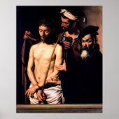 Ecce Homo by Caravaggio (1605) ポスター (正面)