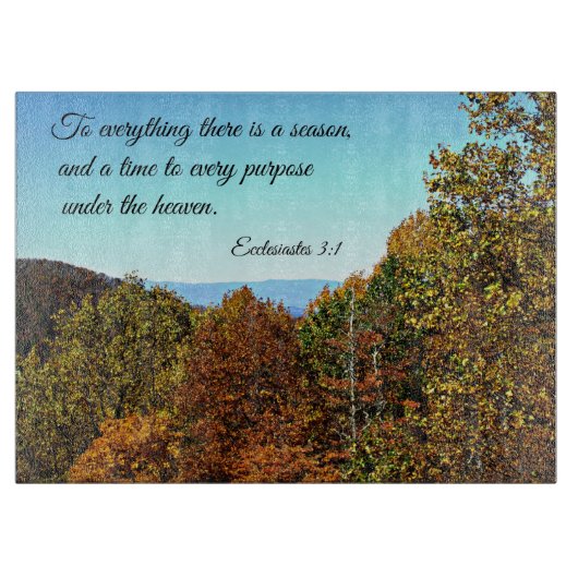 Ecclesiastes 3:1すべてには季節がある… カッティングボード (正面)