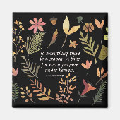 Ecclesiastes 3:1すべてには季節がある。 マグネット (正面)