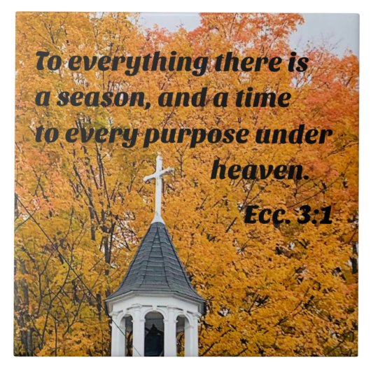 Ecclesiastes 3:1すべてのために季節がある タイル (正面)