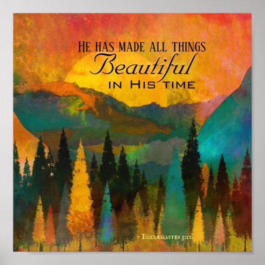 Ecclesiastes 3:11彼は万物を美しくした ポスター (正面)