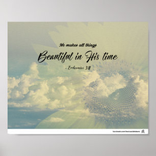 Ecclesiastes 3:11 – 彼の時代の美しさ ポスター