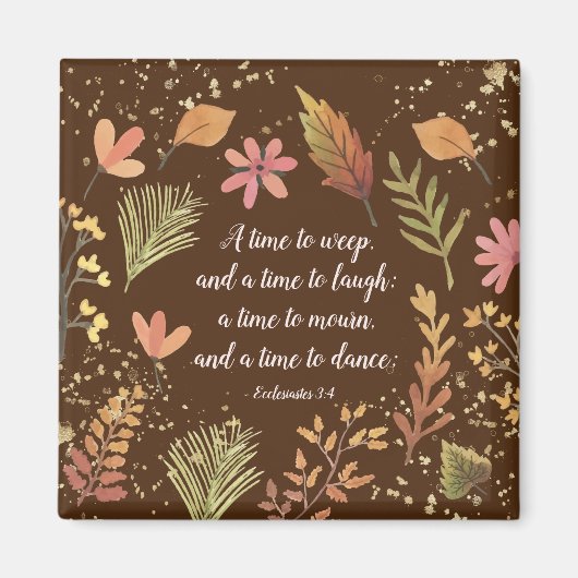 Ecclesiastes 3:4、泣く時間、笑う時間 マグネット (正面)