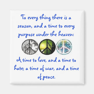 Ecclesiastes 3:8 マグネット