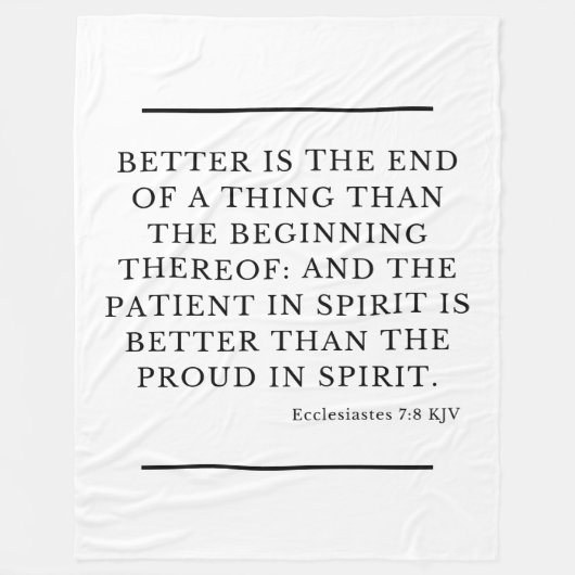 Ecclesiastes 7:8バイブル聖句引用文KJV フリースブランケット (正面)