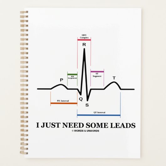ECG EKGの医療ユーモアのリードが必要だ プランナー手帳 (正面)