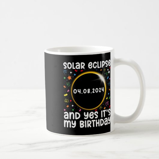 Eclipseと太陽のYesの合計#39; #39;s My Birthd コーヒーマグカップ (右)