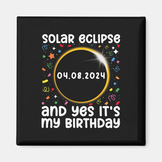 Eclipseと太陽のYesの合計#39; #39;s My Birthd マグネット (正面)
