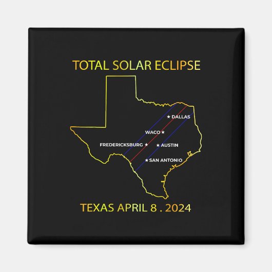 Eclipse 太陽の 2024インタラクティブマップテキサス州Eclipsの マグネット (正面)