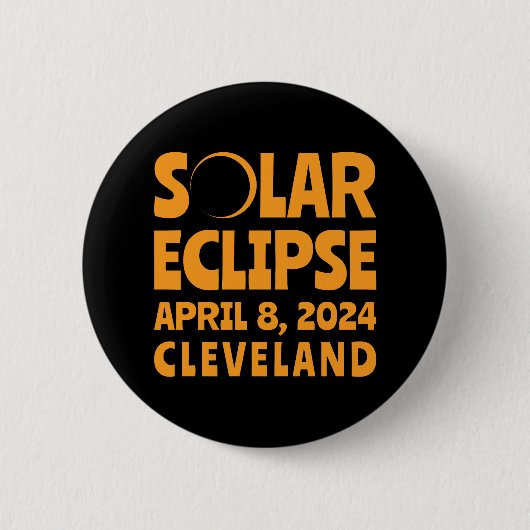 Eclipse 太陽の 2024オハイオ州クリーブランド 缶バッジ (正面)