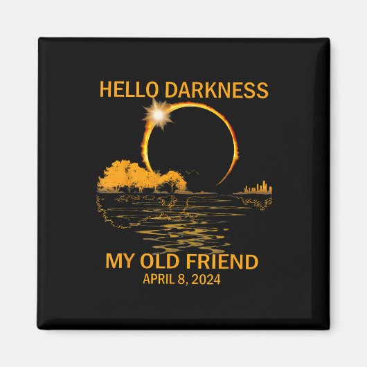 Eclipse 太陽の April 08 2024ハローダークネス私の古い マグネット (正面)