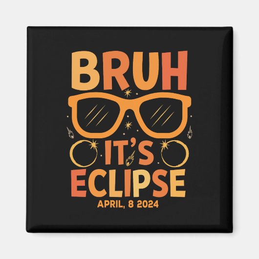 Eclipse 太陽の Bruh子供へそのEclipse 4月8日20 マグネット (正面)