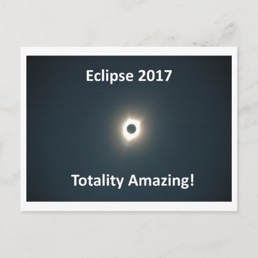 Eclipse 2017 – 全体驚き – オリジナル写真 ポストカード (正面)