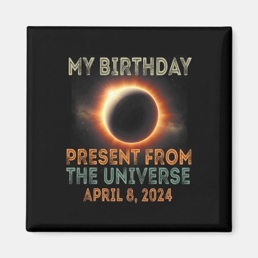 Eclipse 2024太陽の誕生日現在4.8.24合計 マグネット (正面)