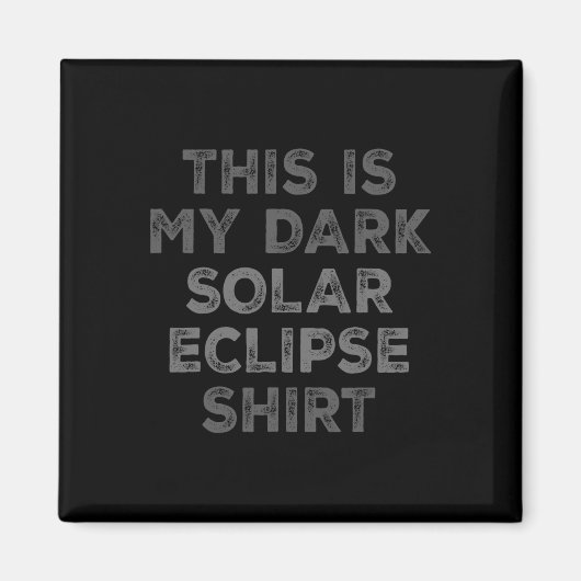 Eclipse 2024 This Is My Dark 太陽の Eclipse マグネット (正面)