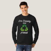 Eco Friendly and Proud Environment Protection  4 Tシャツ (正面フル)