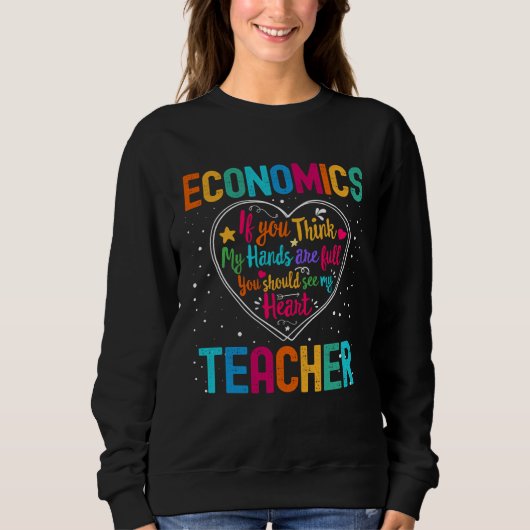 Economics Teacher Appreciation Week Back to School スウェットシャツ (正面)