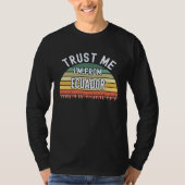 Ecuador Trust Me I m From Ecuador Tシャツ (正面)