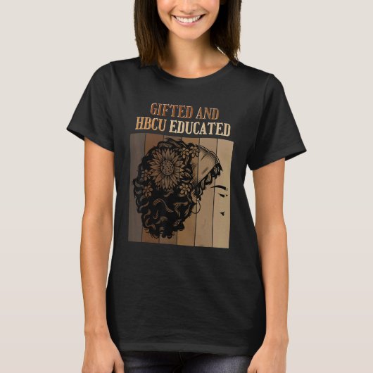 ed And HBCU Educated Historical Black Colleges Tシャツ (正面)