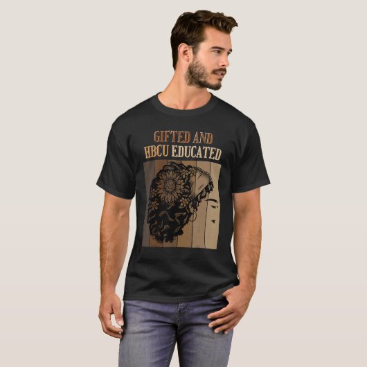 ed And HBCU Educated Historical Black Colleges Tシャツ (正面フル)