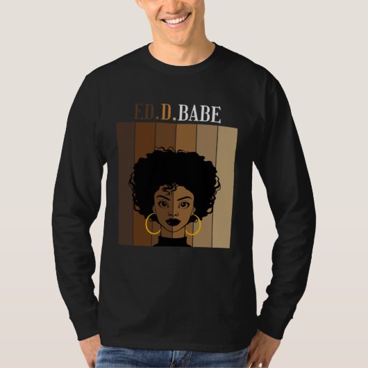 ED d Babe EdD Doctorate Degree of Education Black Tシャツ (正面)