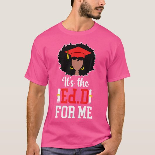 Ed.D Black Doctor Of Education Graduate Edd G Tシャツ (正面)