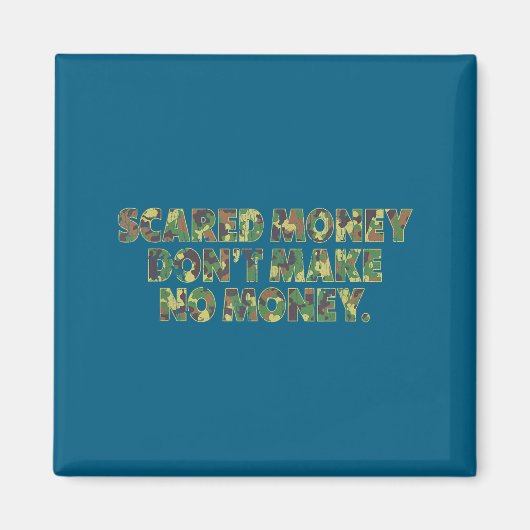 Ed Money Don't Make No Money Funny Saying マグネット (正面)