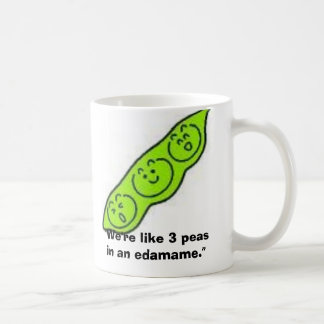 edamame、"私達はedamameの3個のエンドウ豆のようです。" コーヒーマグカップ