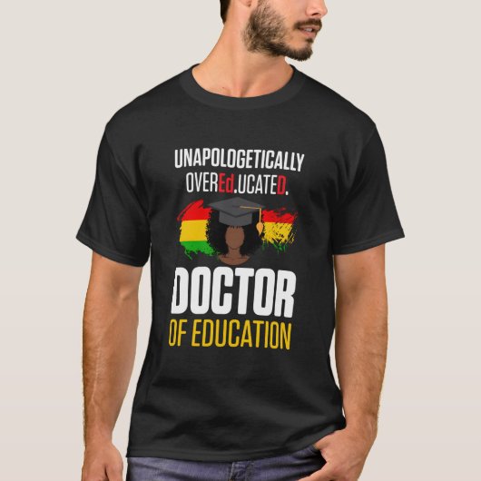 Edd Doctor Of Education Educated Doctorate Graduat Tシャツ (正面)