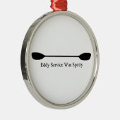 Eddy Service Was Spotty Kayak Paddle メタルオーナメント (右)