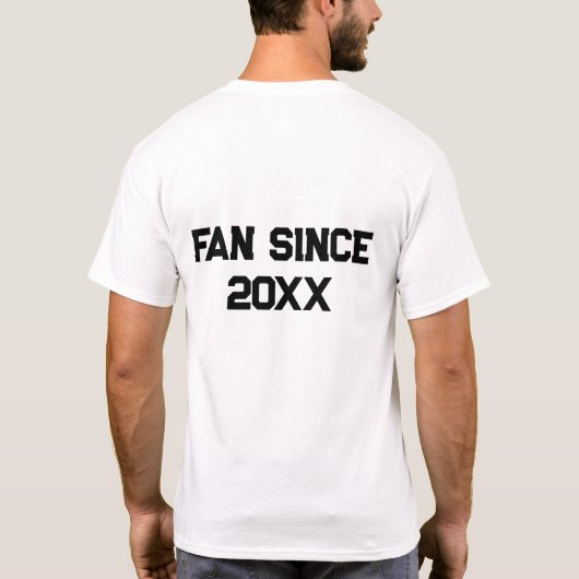 Editable Sports Team Fan Since Tシャツ (裏面)
