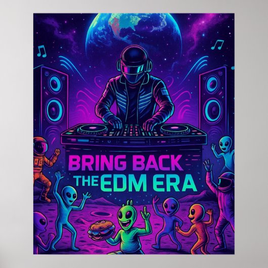 EDM時代よ復活せよ - コズミックDJエイリアンパーティー ポスター (正面)