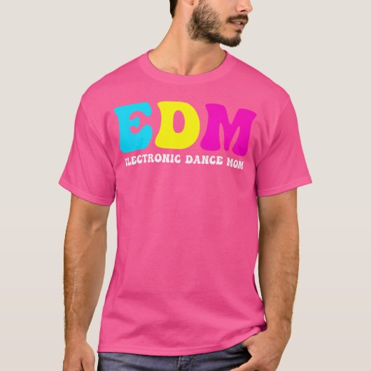 Edm Mom - Rave Mom おもしろい Dance Musicフェスティバル Tシャツ (正面)