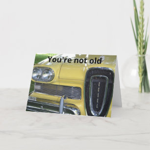 Edselあなたは古くない誕生日カード カード