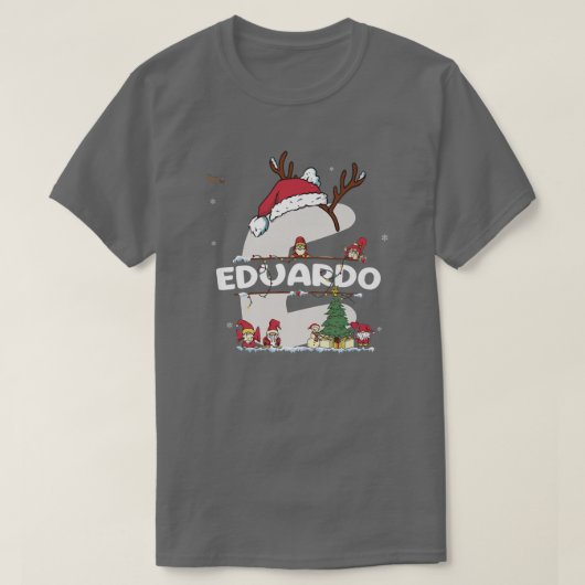 Eduardo Christmas w Eduardoクリスマスの名前おもしろい Tシャツ (デザイン正面)
