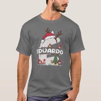 Eduardo Christmas w Eduardoクリスマスの名前おもしろい Tシャツ
