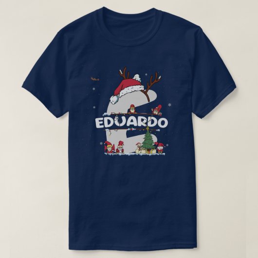 Eduardo Christmasw Eduardoクリスマスの名前おもしろい Tシャツ (デザイン正面)