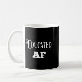 Educated af funny graduation gift for her him 2021 コーヒーマグカップ (左)