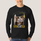 Educated Cat Graduation Cap Senior Funny Graduatio Tシャツ (正面)