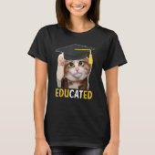 Educated Cat Graduation Cap Senior Funny Graduatio Tシャツ (正面)