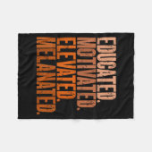 Educated Motivated Elevated Melanated 黒人の歴史 フリースブランケット (正面(横))