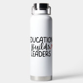'Education Builds Leaders' Teacher Appreciation  ウォーターボトル (背面)