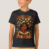 Education Is Dom Black Teacher Books Black History Tシャツ (正面)