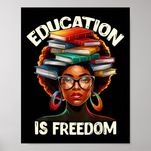 Education Is Freedom Black Teacher Books Black His ポスター (正面)