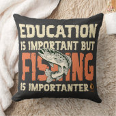 Education Is Important But Fishing Is Importanter クッション (ブランケット)