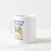 Education Is Important but Gaming Is Importanter コーヒーマグカップ (正面左)