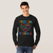 Education Researcher Appreciation Week Back to Sch Tシャツ (正面フル)