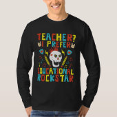 Educational Rockstar Music Teacher First Day of Sc Tシャツ (正面)