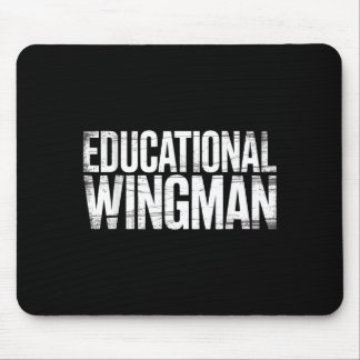 Educational Wingman Teacher Istant Suprt -  マウスパッド